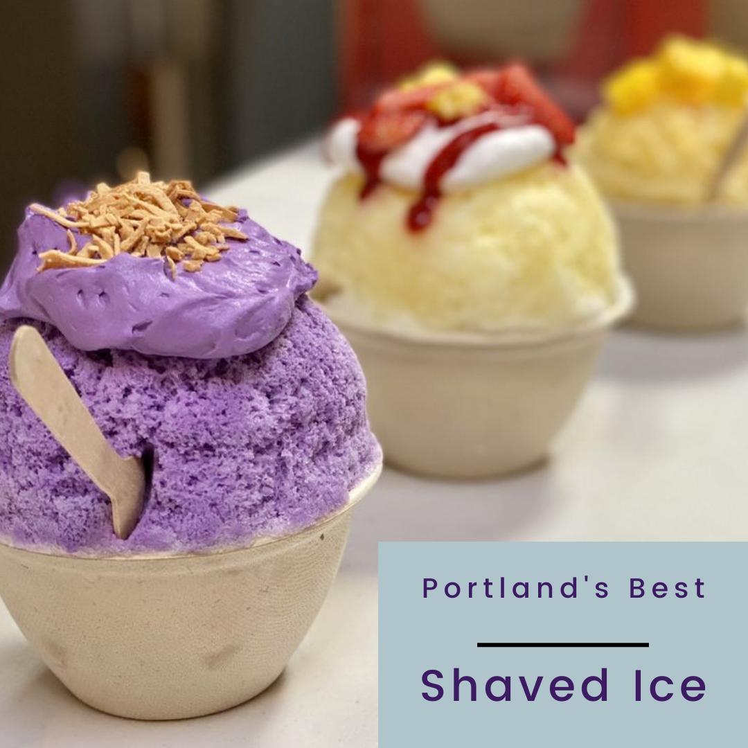 Portland's Best Shaved Ice That Portland Life Lifestyle Blog